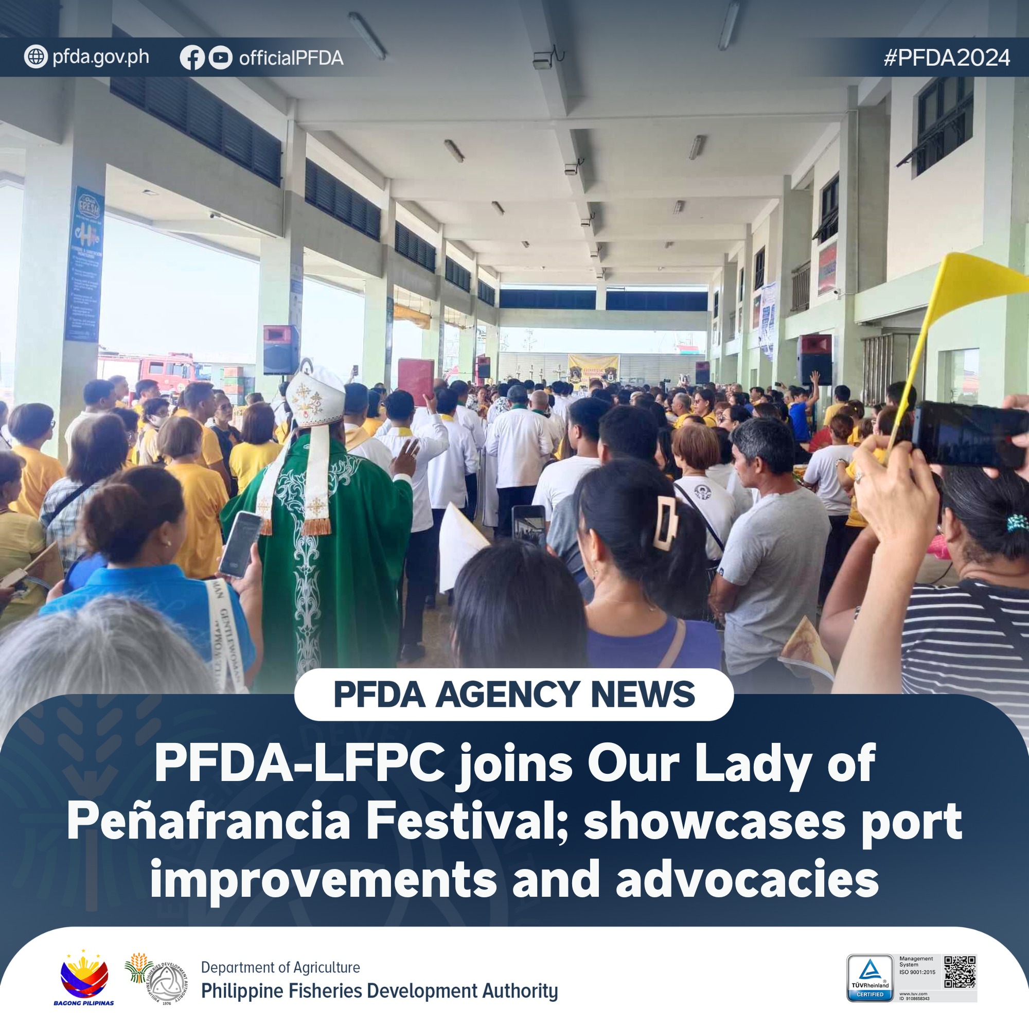 PFDA Agency News 09172024 PFDA LFPC joins Our Lady of Peafrancia Festival showcases port improvements and advocacies